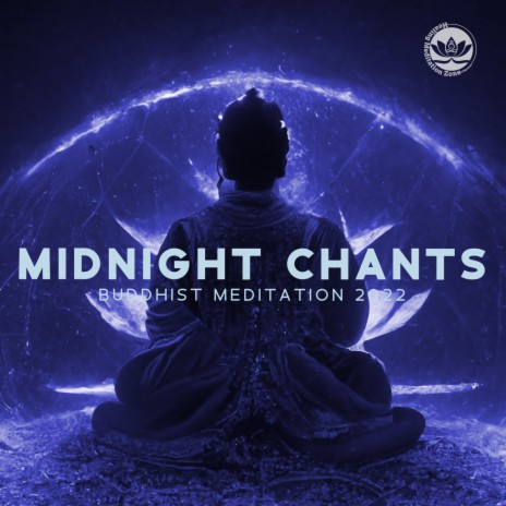 Buddhist Energy, Midnight Chants