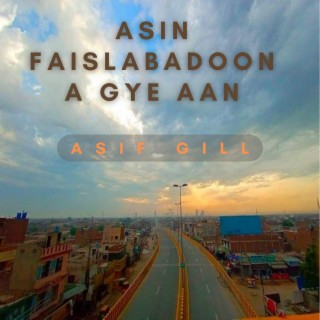 ASIN FAISLABDOON A GYE AAN