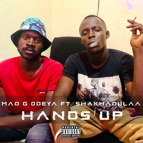 Hands Up ft. Shakhadulaa | Boomplay Music