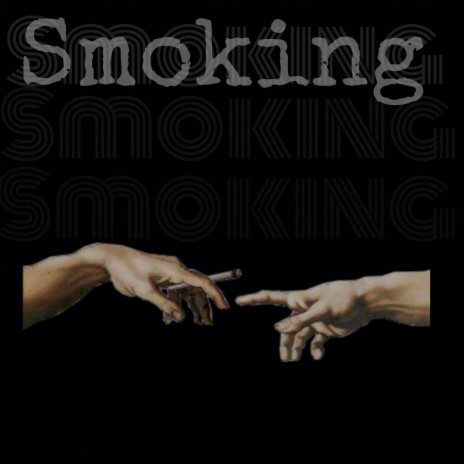 Smoking | Boomplay Music