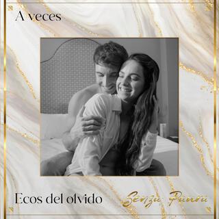 A veces lyrics | Boomplay Music