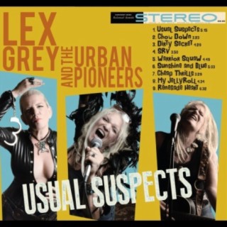 Lex Grey and the Urban Pioneers