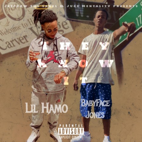 They Know It ft. Lil Hamo | Boomplay Music