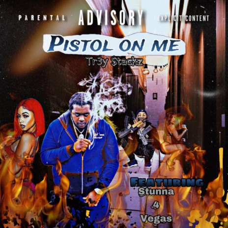 Pistol On Me (feat. Stunna 4 Vegas) | Boomplay Music