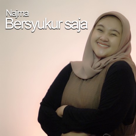 Bersyukur Saja | Boomplay Music