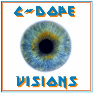 C-dope - Visions