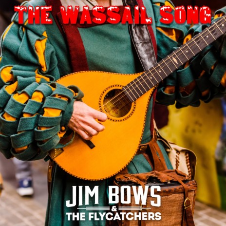 The Wassail Song | Boomplay Music