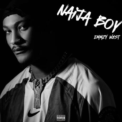 Naija Boy | Boomplay Music