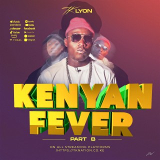 Kenyan Fever: Part B
