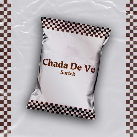 Chada De Ve | Boomplay Music