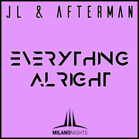 Everything Alright (Club Mix) | Boomplay Music