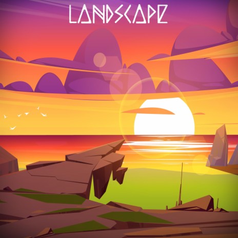 Landscape | Boomplay Music