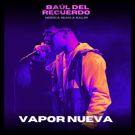 Vapor nueva | Boomplay Music