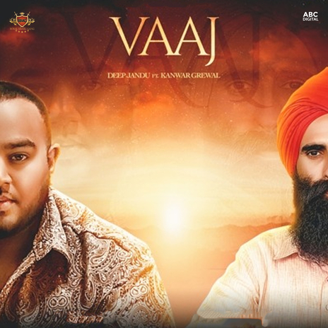 Vaaj ft. Kanwar Grewal | Boomplay Music