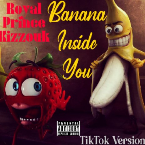 Banana Inside You