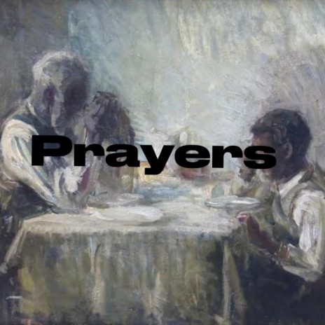 Prayers | Boomplay Music