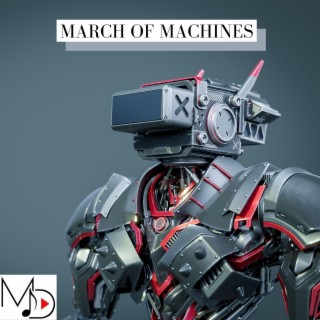 March Of Machines