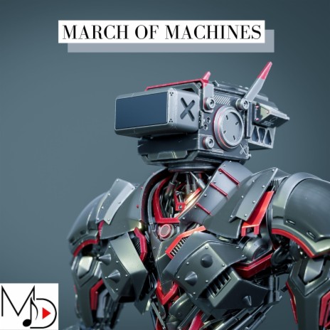 March Of Machines | Boomplay Music