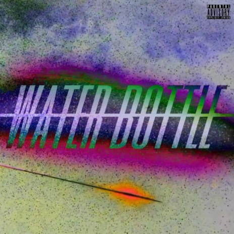 water bottle (Slowed & Reverb) ft. Jaila Nicole | Boomplay Music