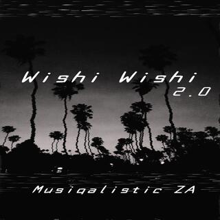 Wishi Wishi 2.0 (Radio Edit)