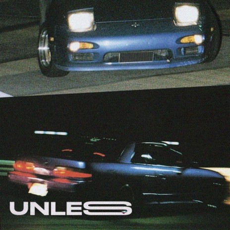 UNLESS | Boomplay Music