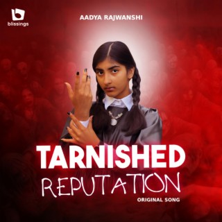 Tarnished Reputation lyrics | Boomplay Music