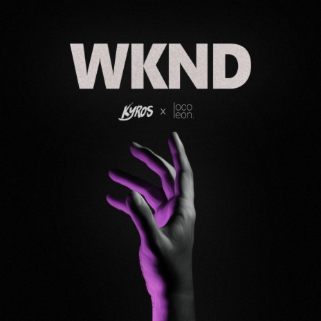 WKND ft. Loco Leon | Boomplay Music