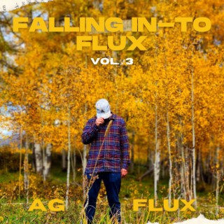 Falling IN-To Flux V. 3