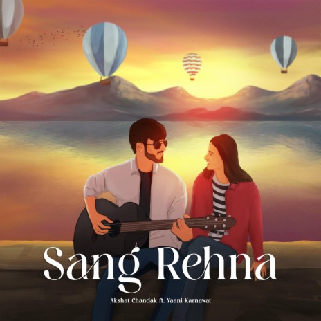 Sang Rehna (feat. Yaani Karnawat) | Boomplay Music