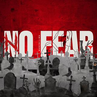 No Fear