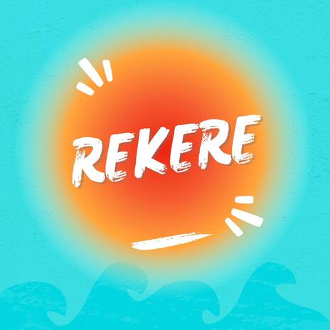 Rekere | Boomplay Music