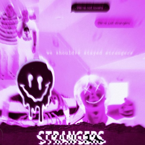 strangers ft. epitomeoffailure | Boomplay Music