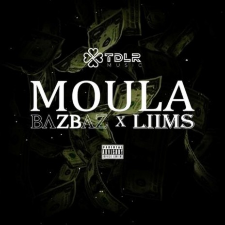 MOULA ft. LIIMS | Boomplay Music