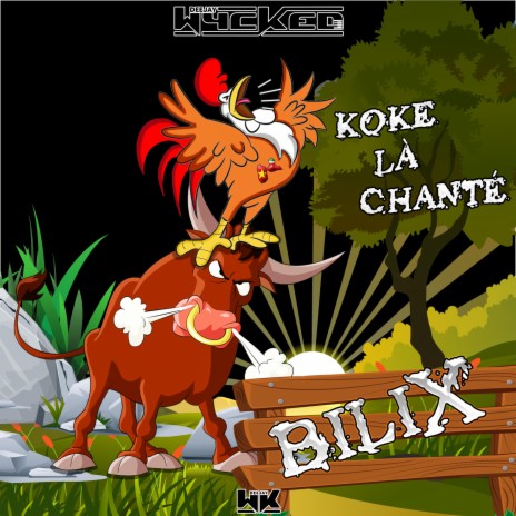 Koke Là Chanté (Canefield Riddim) ft. Bilix | Boomplay Music