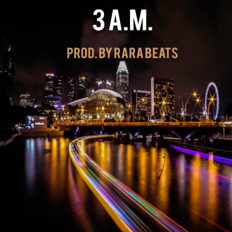 3AM | Boomplay Music