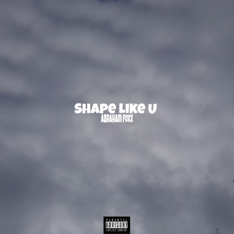 Shape Like U