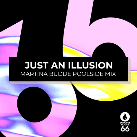 Just An Illusion (Pool Side Mix) | Boomplay Music