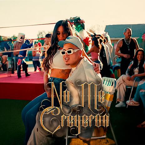 No Me Creyeron | Boomplay Music