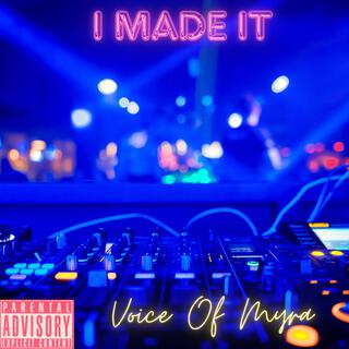 I MADE IT lyrics | Boomplay Music