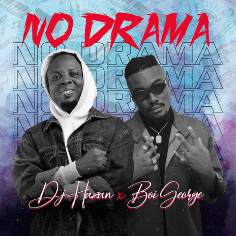 No Drama (feat. DJ Hazan) | Boomplay Music