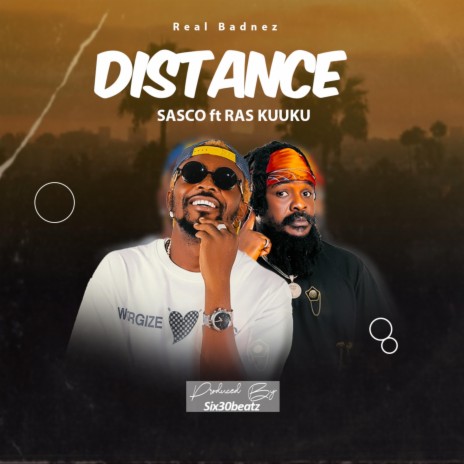 Distance ft. Ras kuuku | Boomplay Music