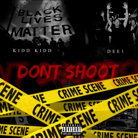 Don't Shoot ft. Dee1