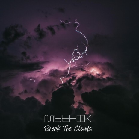 Break The Clouds | Boomplay Music