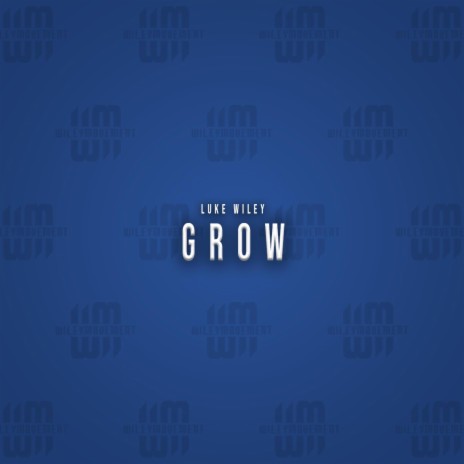 Grow