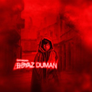 Bəyaz Duman lyrics | Boomplay Music