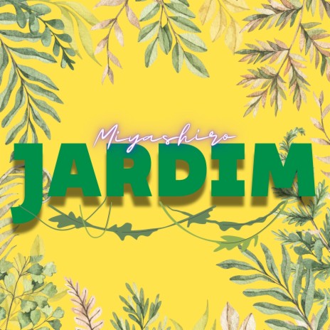 Jardim | Boomplay Music