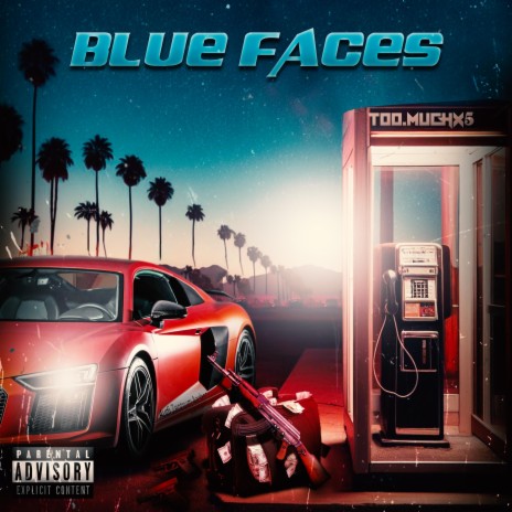 Blue faces | Boomplay Music