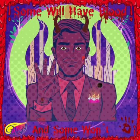 Some Will Have Blood & Some Won't | Boomplay Music