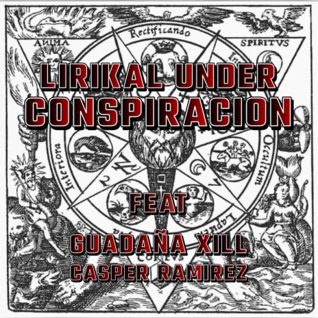 Conspiracion ft. Guadaña Xill & Lirikal Under | Boomplay Music