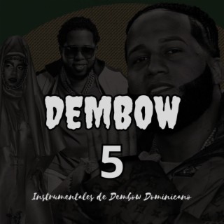 DEMBOW 5